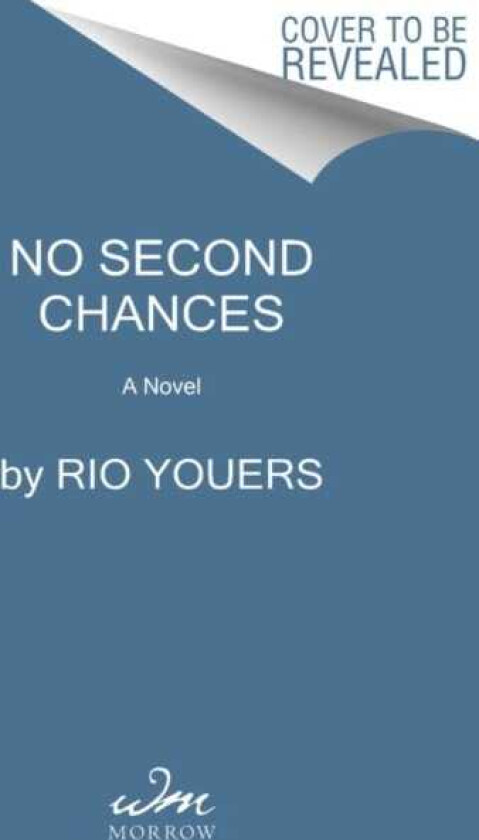 No Second Chances A Novel