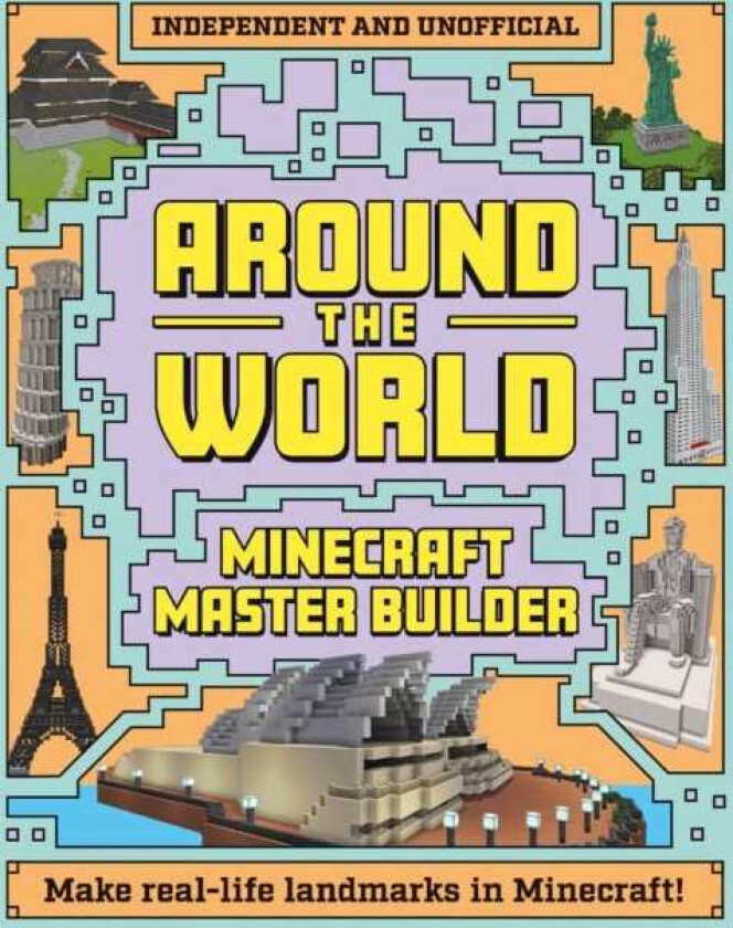 Minecraft Builder  Around the World  Independent and Unofficial