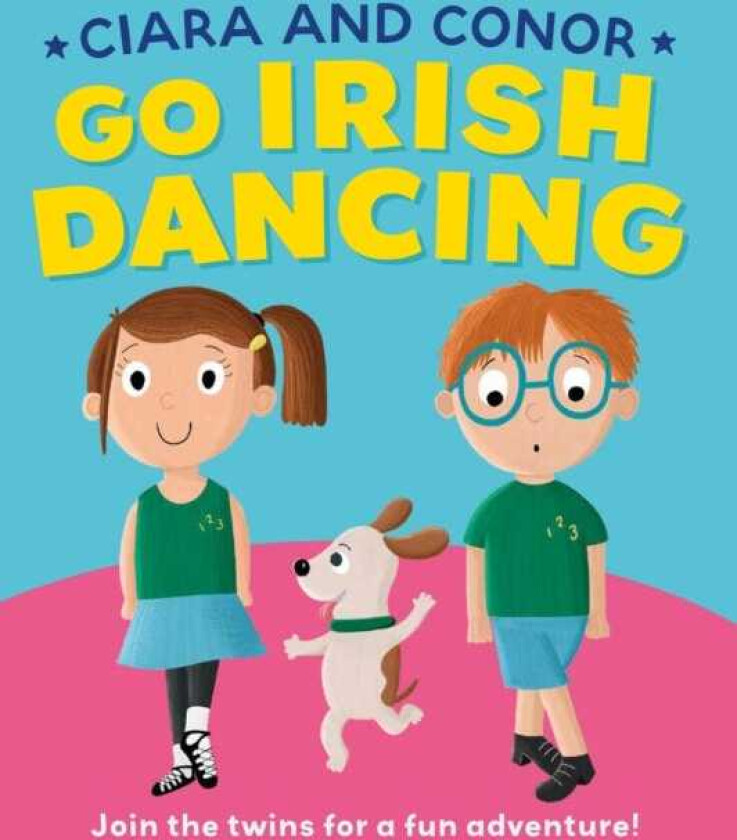 Ciara and Conor Go Irish Dancing