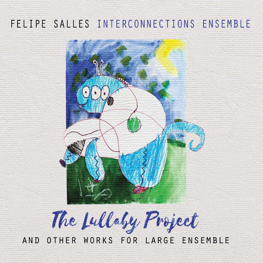 Felipe Salles  The Lullaby Project  CD