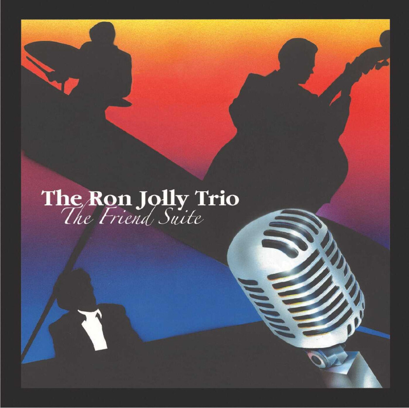 Ron Jolly  The Friend Suite  CD