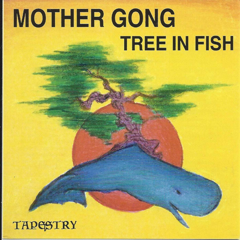 Mother Gong  Tree In Fish  CD