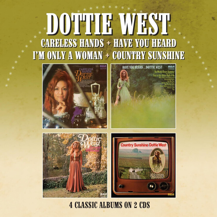 Dottie West  Careless Hands / Have You Heard / I'm Only A Woman / Country Sunshine  CD