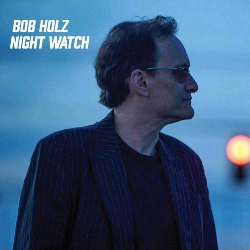 Bob Holz  Night Watch  CD