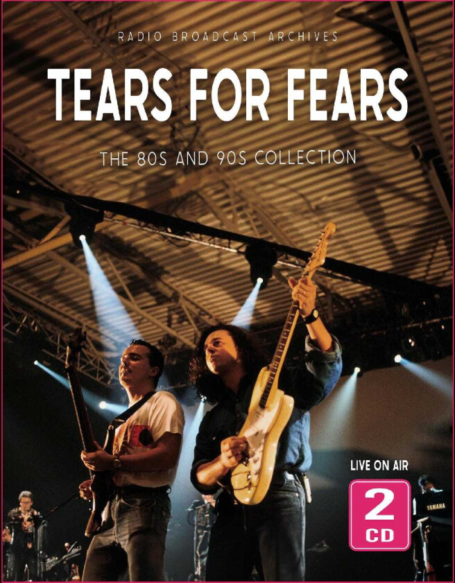 Tears For Fears The 80s And 90s Collection (Radio Broadcast Archives) CD