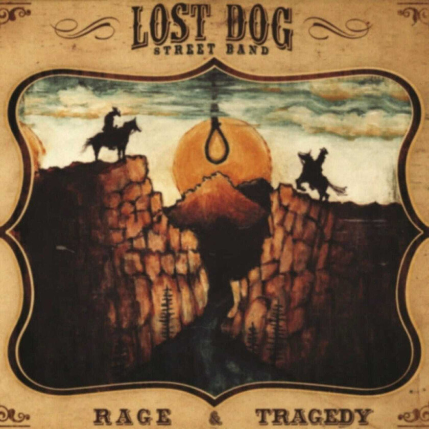 Lost Dog Street Band Rage & Tragedy LP/Vinyl