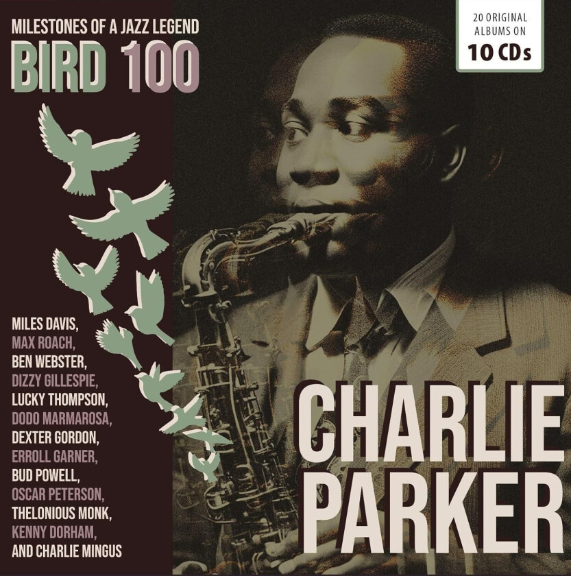 Charlie Parker  Bird 100  Milestones Of A Legend (20 Original Albums)  CD