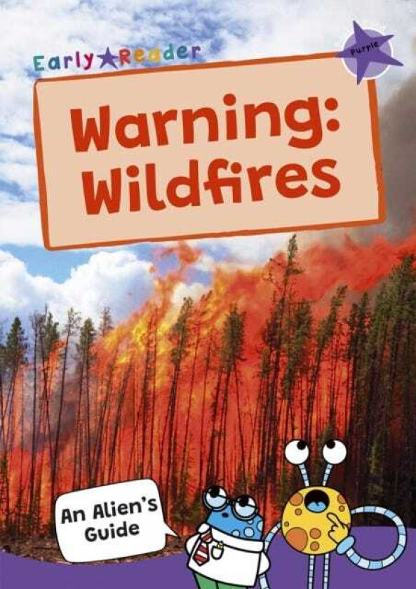 Warning: Wildfires (Purple Band)