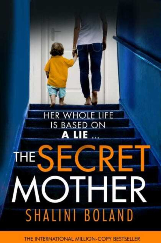 The Secret Mother A gripping psychological thriller that will have you hooked