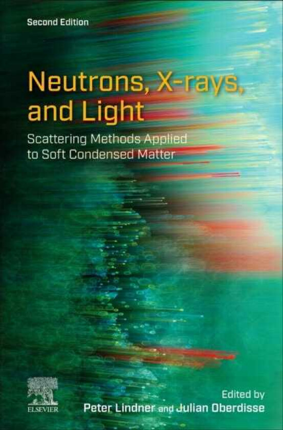 Neutrons, Xrays, and Light  Scattering Methods Applied to Soft Condensed Matter