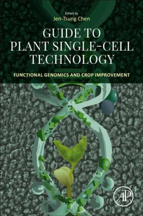 Guide to Plant SingleCell Technology  Functional Genomics and Crop Improvement