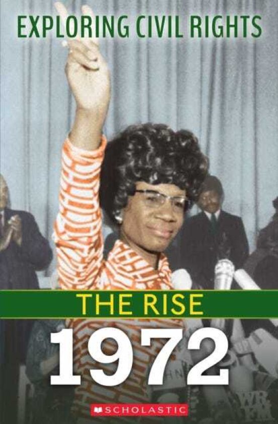 1972 (Exploring Civil Rights: The Rise)