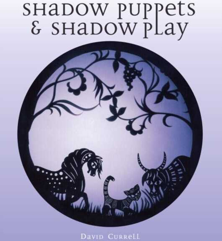 Shadow Puppets and Shadow Play