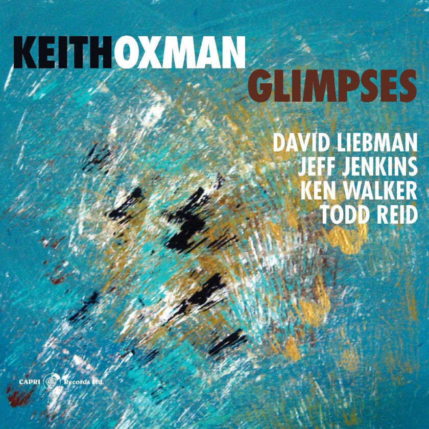 Keith Oxman, David Liebman Glimpses CD