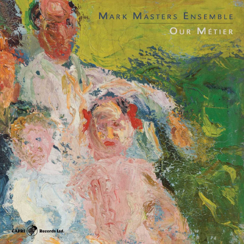 Mark Masters Our Metier CD