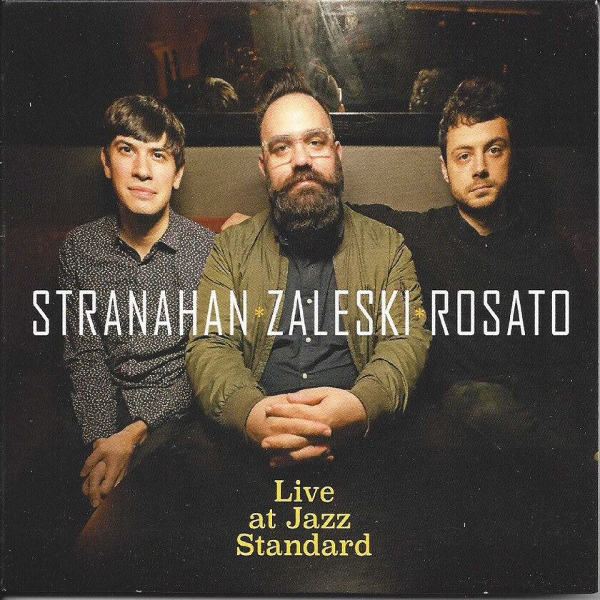 Colin Stranahan, Glenn Zaleski, Rick Rosato Live At Jazz Standard CD