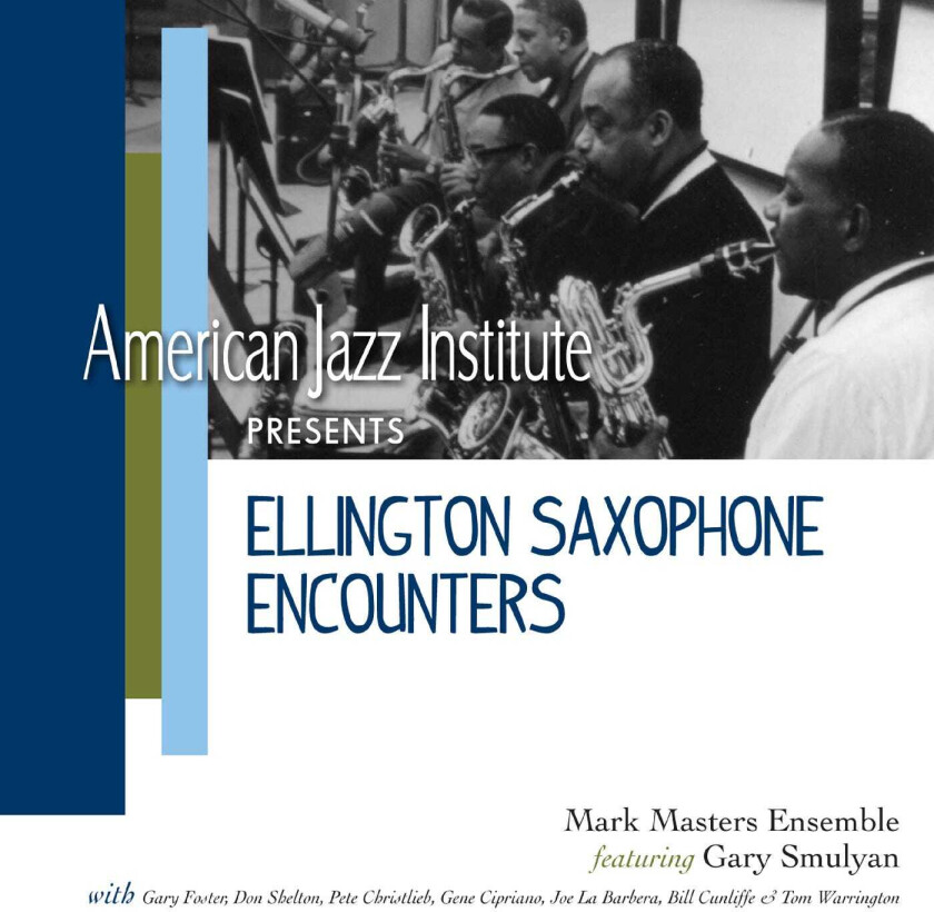 Mark Masters Ellington Saxophone Encounters CD