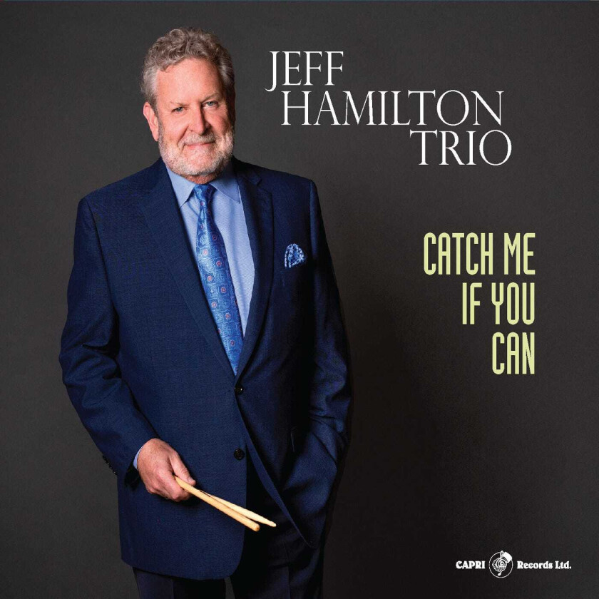 Jeff Hamilton  Catch Me If You Can  CD