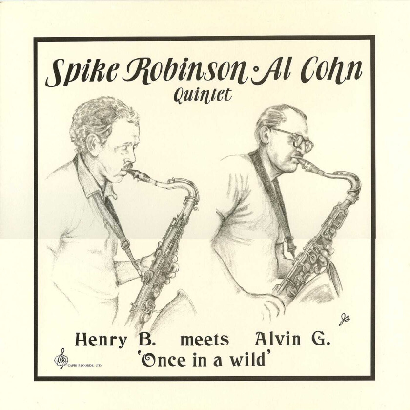 Spike Robinson, Al Cohn Henry B. Meets Alvin G.: Once In A Wild LP/Vinyl