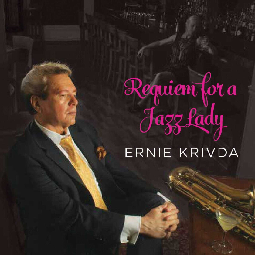 Ernie Krivda  Requiem For A Jazz Lady  CD