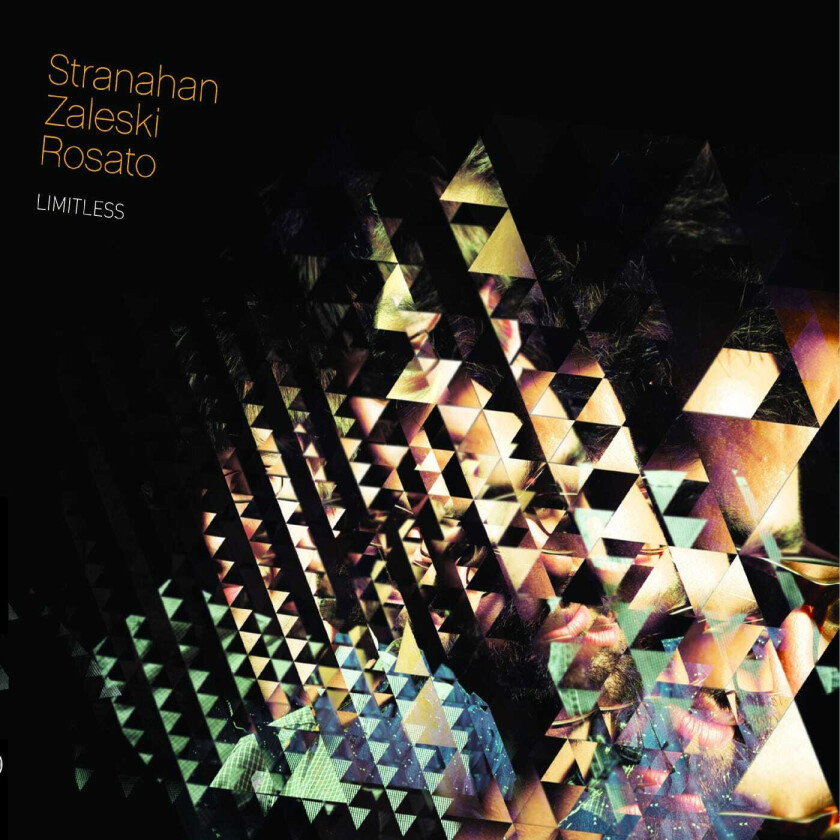 Colin Stranahan, Glenn Zaleski, Rick Rosato Limitless CD