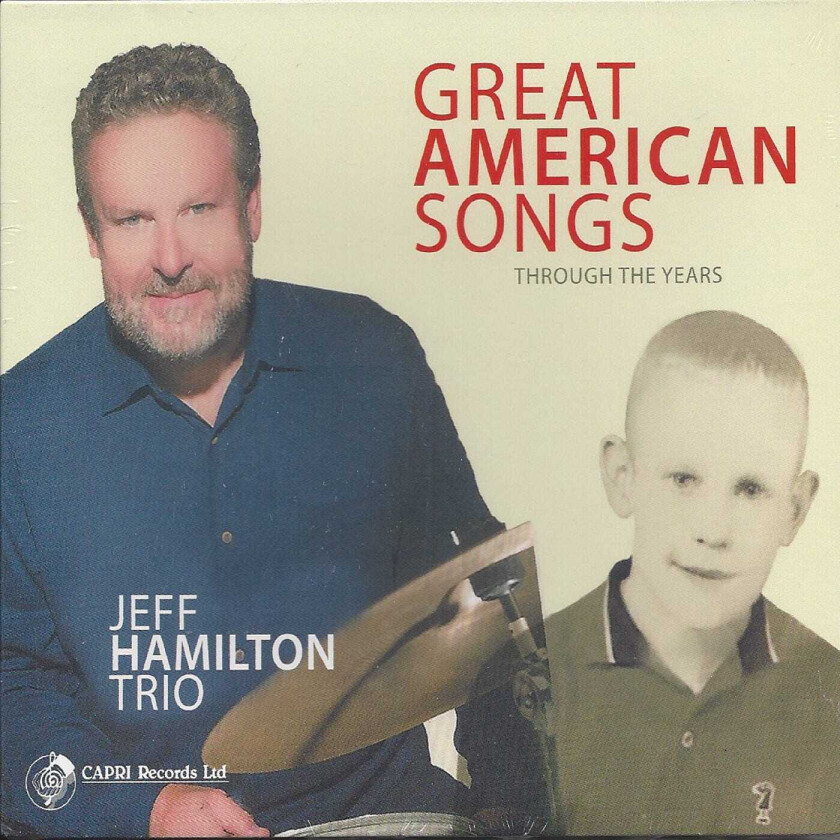 Jeff Hamilton  Great American Songs Through the Years  CD