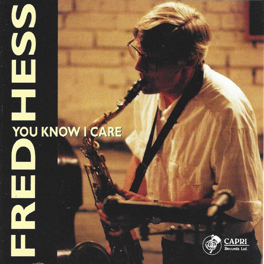 Fred Hess  You Know I Care  CD