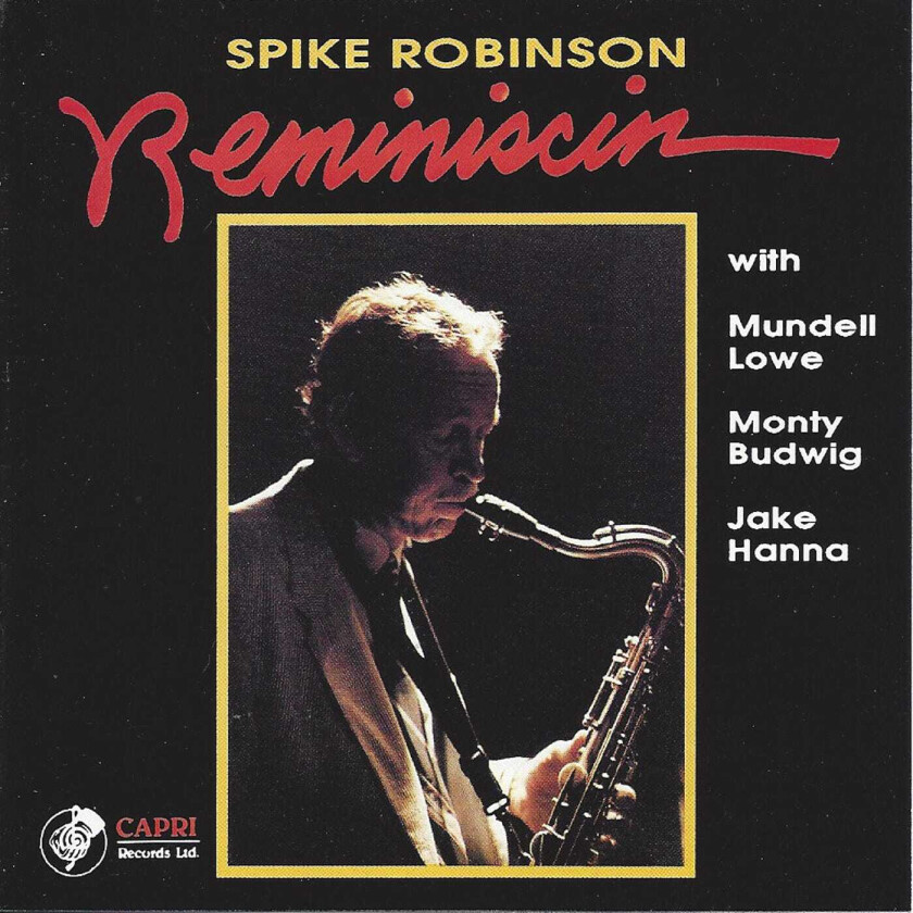 Spike Robinson Reminiscin' CD