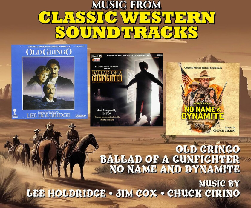 Lee Holdridge, Jim Fox, Chuck Cirino  Music From Classic Western Soundtracks  CD