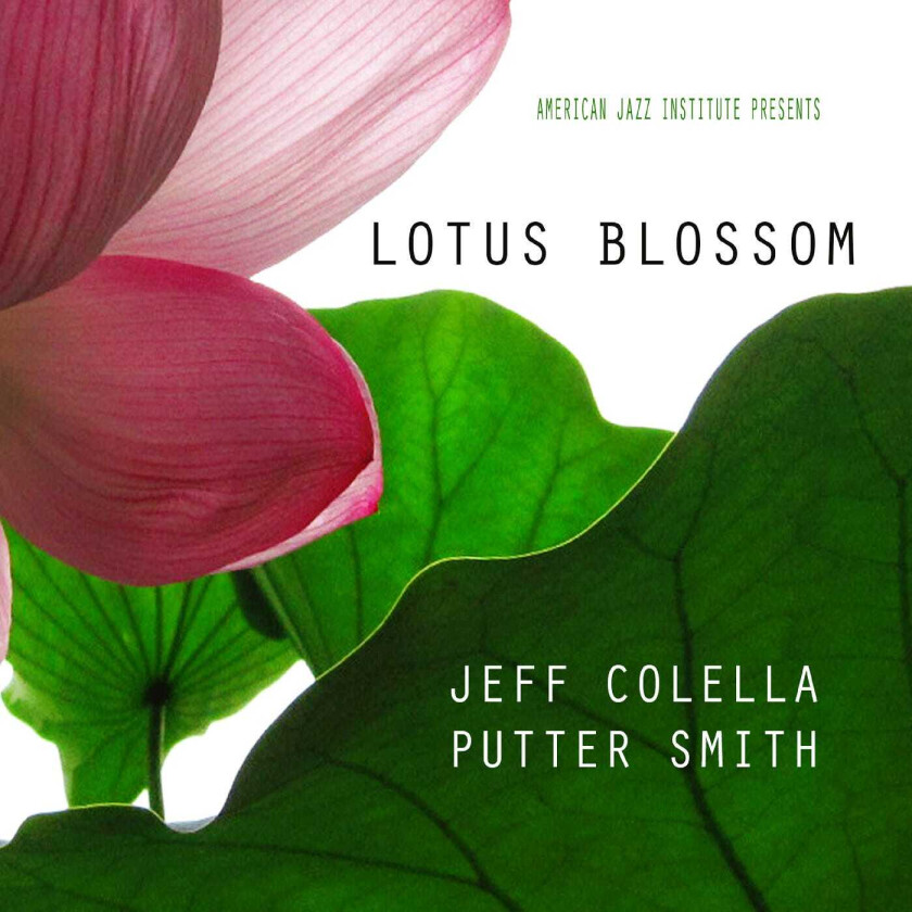 Jeff Colella, Putter Smith Lotus Blossom CD