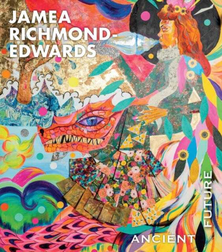 Jamea RichmondEdwards: Ancient Future