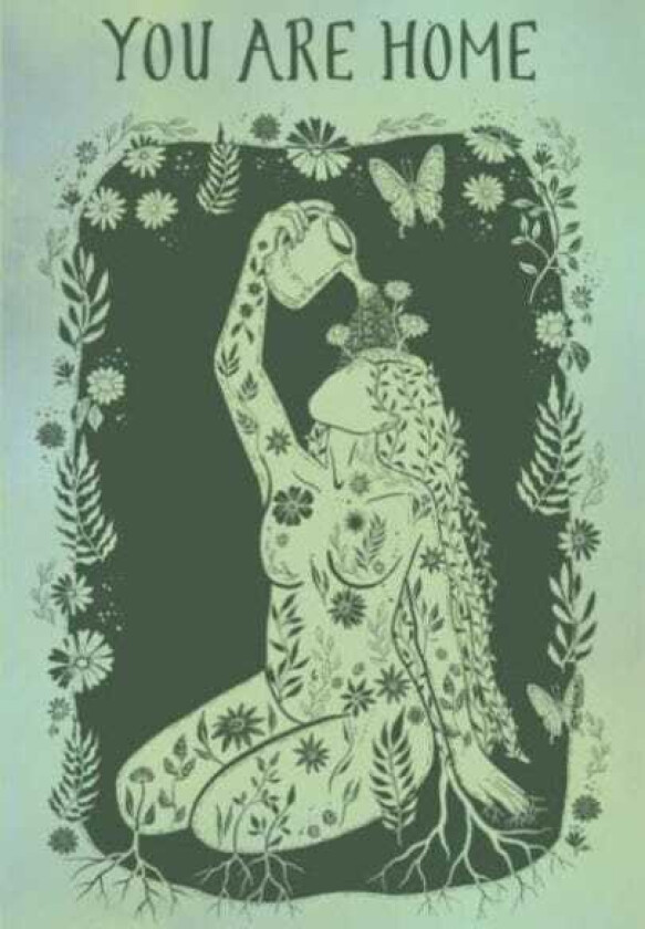 You Are Home Guided Journal A Transformative Journey Toward Radical SelfLove