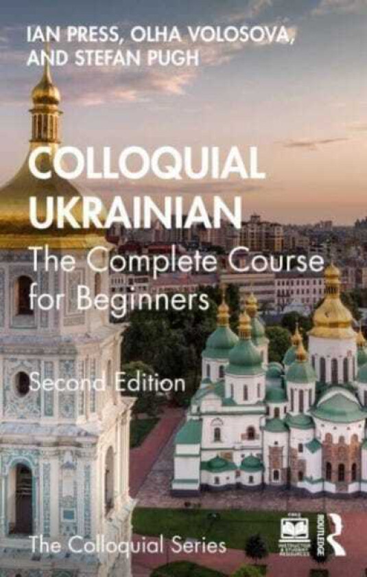 Colloquial Ukrainian The Complete Course for Beginners