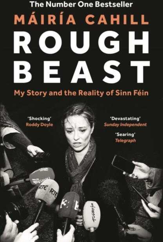 Rough Beast My Story and the Reality of Sinn Fein