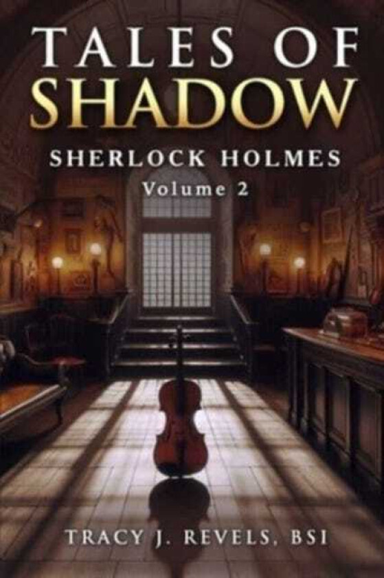 Sherlock Holmes Tales of Shadow