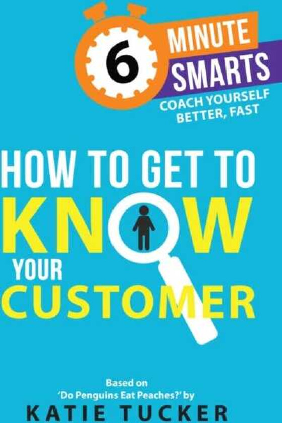 How to Get to Know your Customer