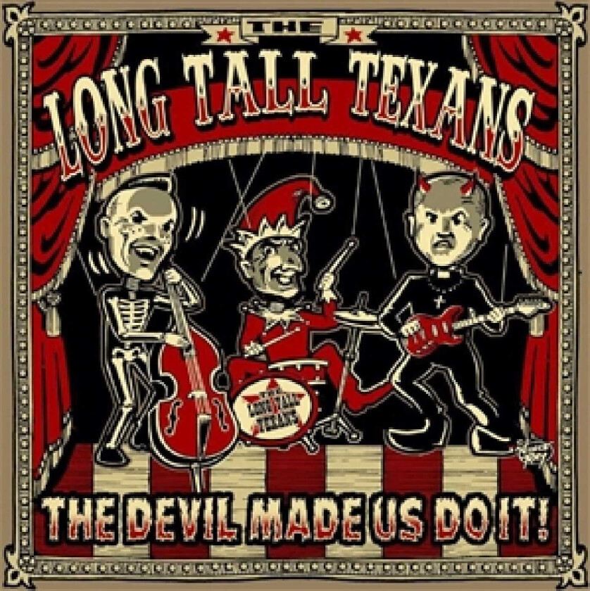 Long Tall Texans The Devil Made Us Do It CD