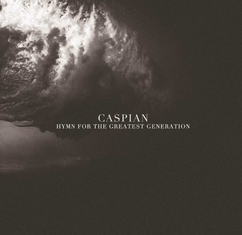 Caspian Hymn For The Greatest Generation LP/Vinyl