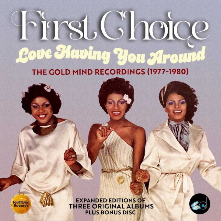 First Choice Love Having You Around The Gold Mind Recordings (19771980) CD