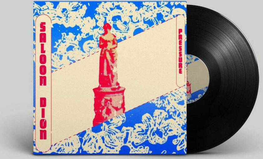 Saloon Dion Pressure / Hey Hey LP/Vinyl