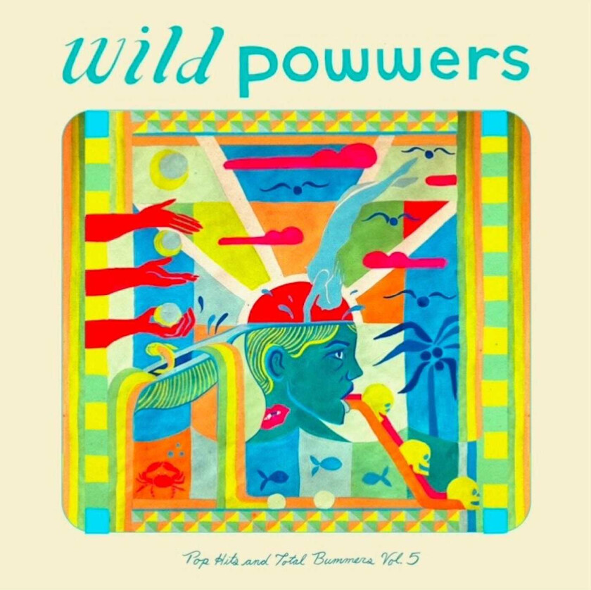 Wild Powwers Pop Hits & Total Bummers Vol. 5 LP/Vinyl