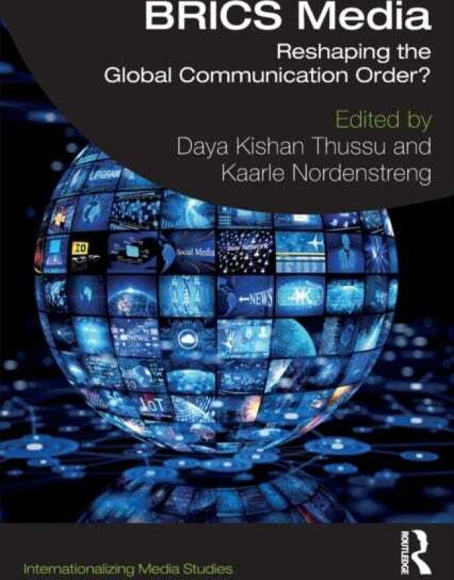 BRICS Media Reshaping the Global Communication Order?