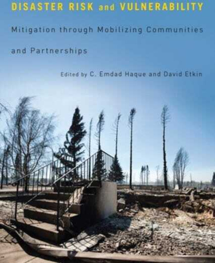 Disaster Risk and Vulnerability Mitigation through Mobilizing Communities and Partnerships