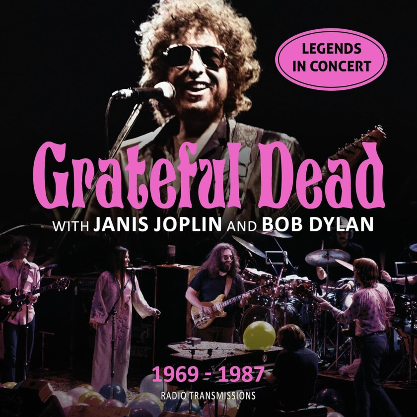 Grateful Dead, Bob Dylan, Janis Joplin  19691987 (Radio Transmissions)  CD