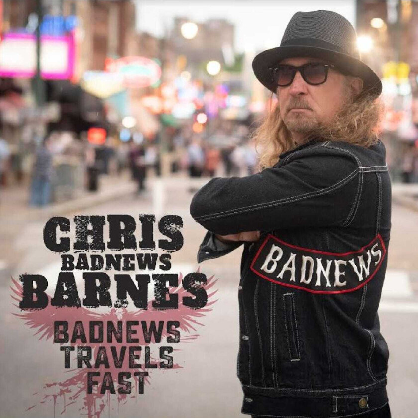 Chris Badnews Barnes Bad News Travels Fast CD