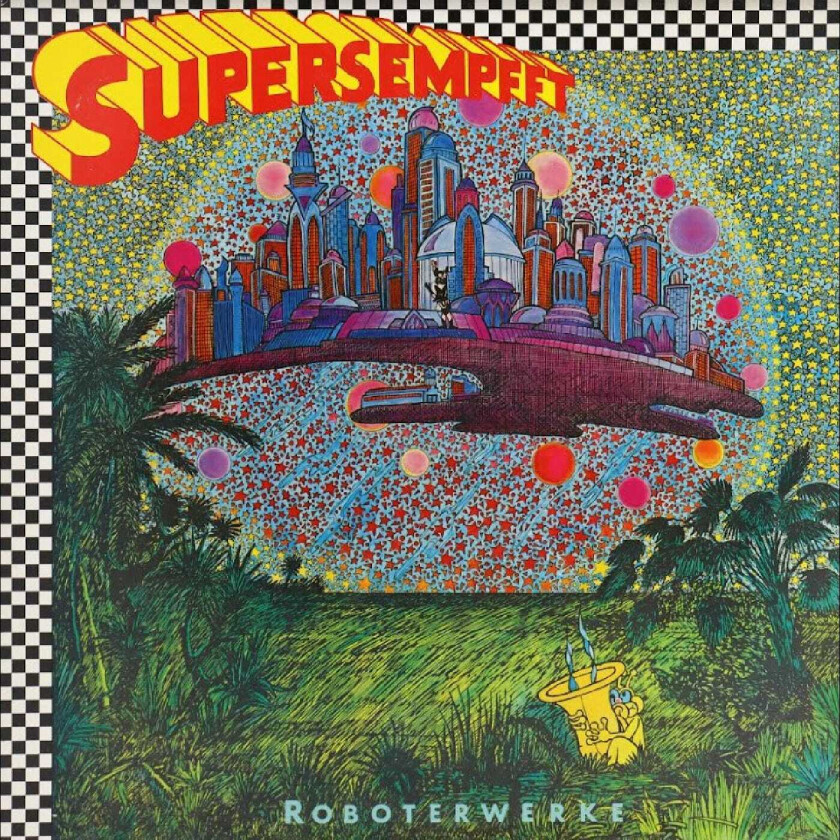 Supersempfft Roboterwerke LP/Vinyl