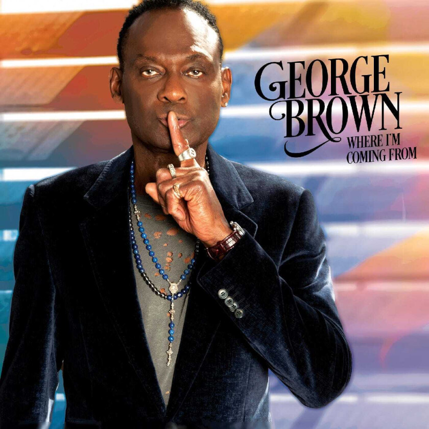 George Brown Where I'm Coming From LP/Vinyl