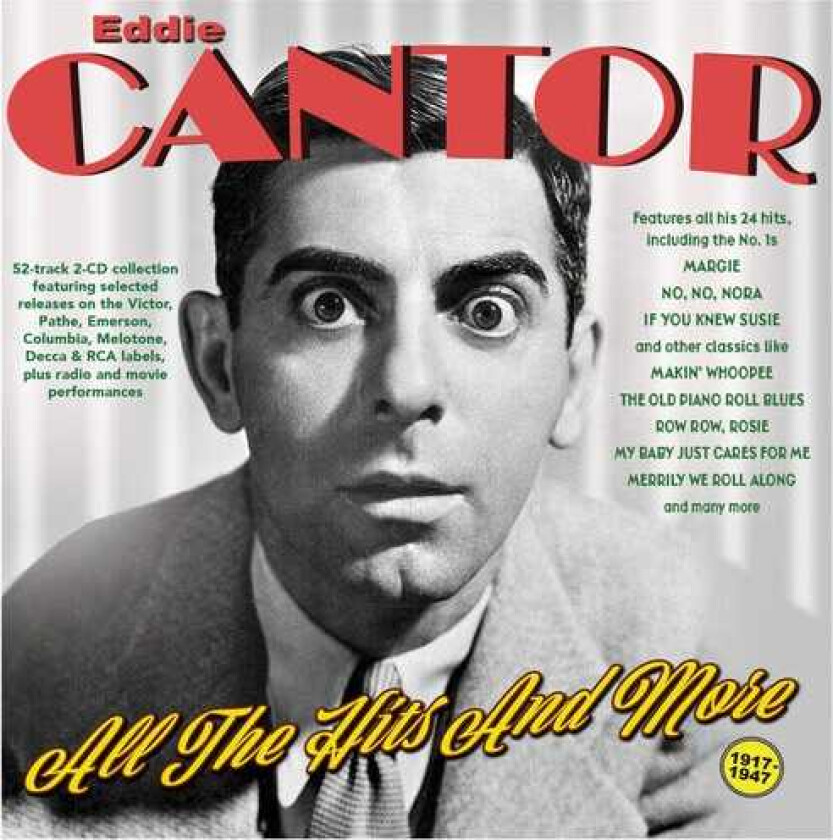 Eddie Cantor All The Hits And More 191747 CD