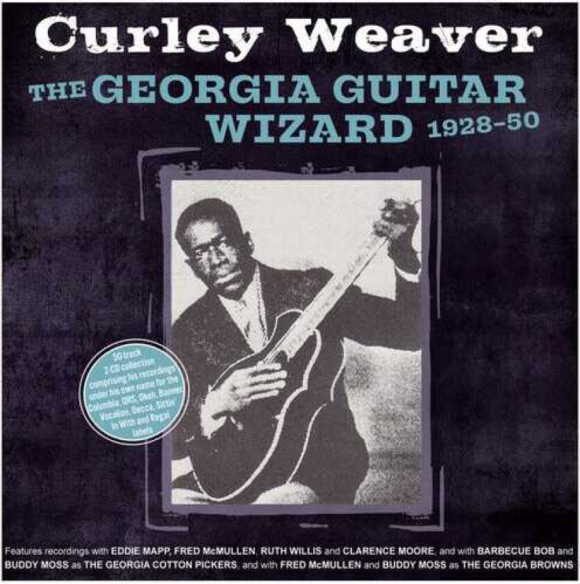 Curley Weaver  The Georgia Guitar Wizard 192850  CD