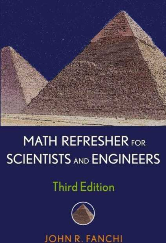 Math Refresher for Scientists and Engineers